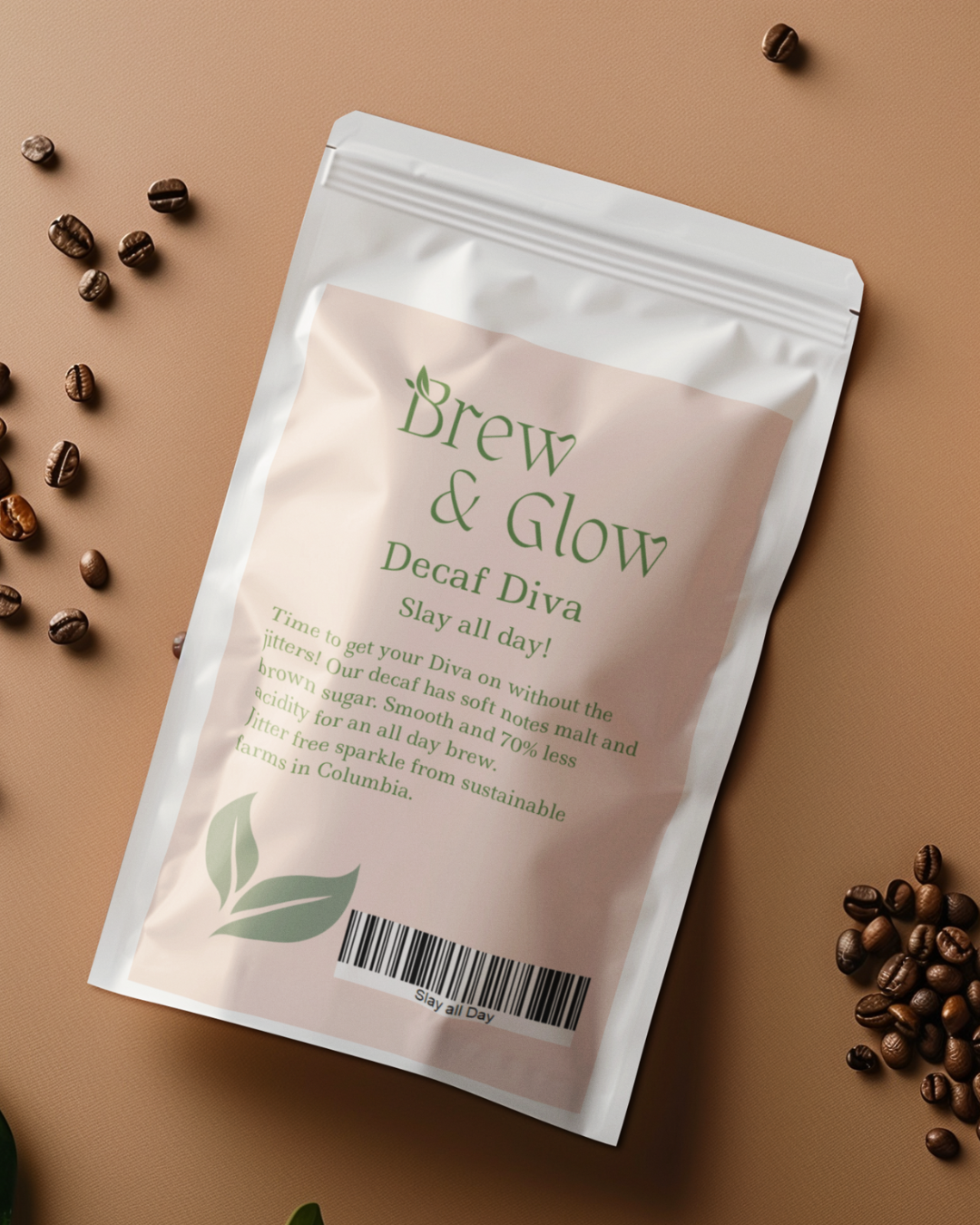 Decaf Diva- SLAY ALL DAY
